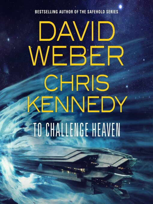 Title details for To Challenge Heaven by David Weber - Wait list